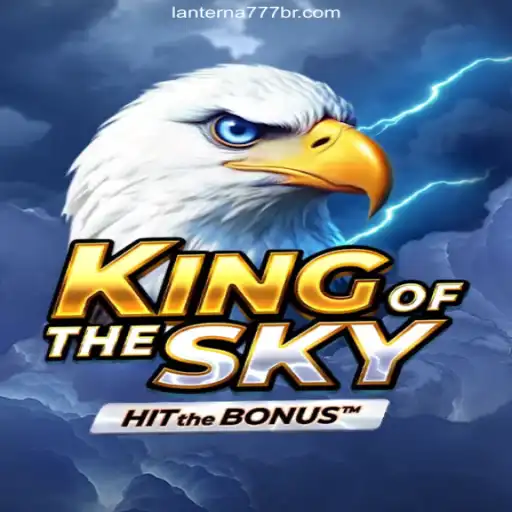 Discover KingOfTheSky: A Thrilling Adventure on Lanterna-777.COM