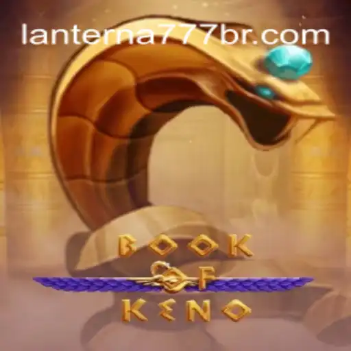 Discovering the Thrilling World of BookOfKeno on Lanterna-777.COM