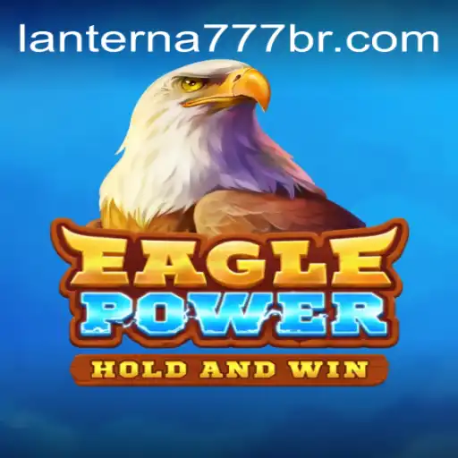 EaglePower: A Soaring Experience on Lanterna-777.COM Platform