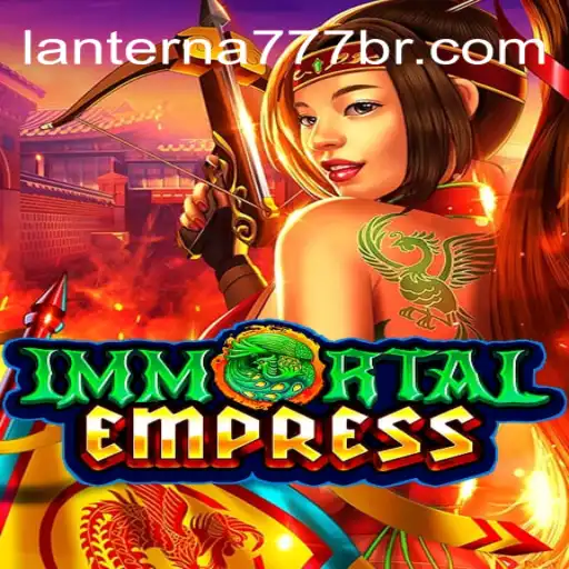 ImmortalEmpress: A Journey into the Realm of Endless Possibilities