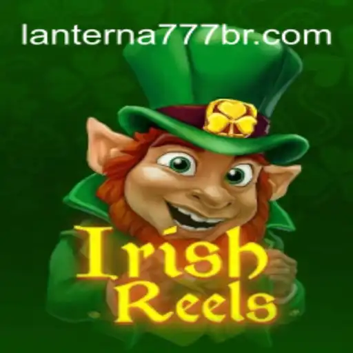 Exploring the Thrills of IrishReels: A Premier Experience on Lanterna-777.COM