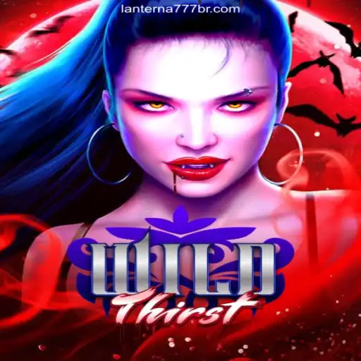 Unveiling WildThirst: The Thrilling New Experience on Lanterna-777.COM Platform